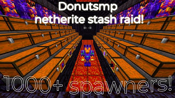 Donut smp netherite stash raid! 1000+ spawners