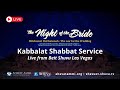 Boi Kallah Kabbalat Shabbat for Shabbat Shavuot
