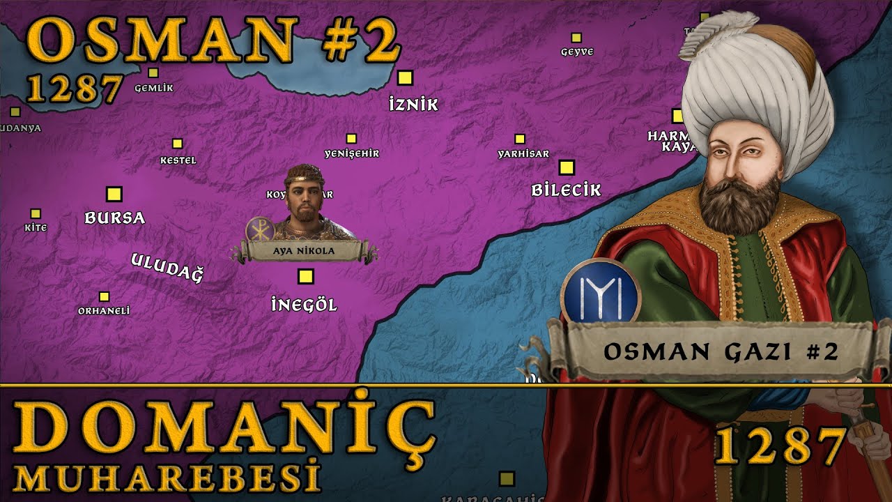 Domaniç Muharebesi (1287) Osman Gazi #2
