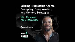#014 Building Predictable Agents through Prompting, Compression, and Memory Strategies