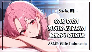 Download lagu kamu Gak Bisa Tidur Karena Mimpi Buruk | ASMR Wife Indonesia | [Comfort] [Care]