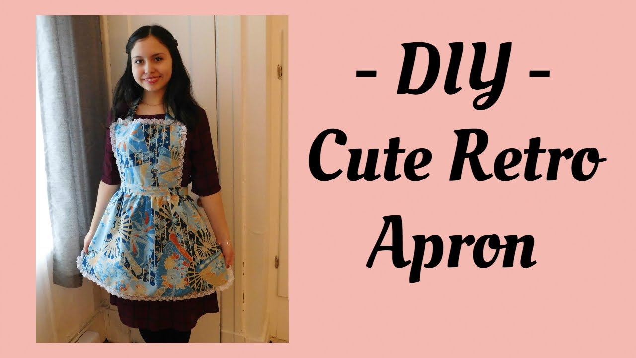 1970's DIY Cute Retro Apron | Paula Venvera - YouTube