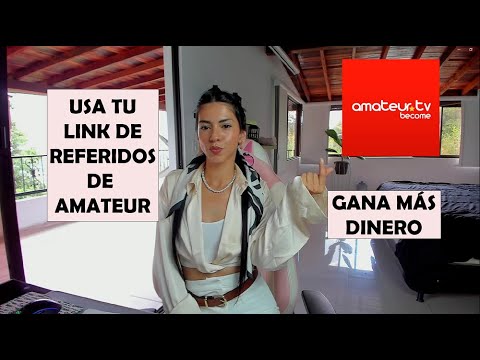 AMATEUR.TV ⭐ GANA MAS DINERO CON TU LINK DE REFERIDO amateut.tv - YouTube