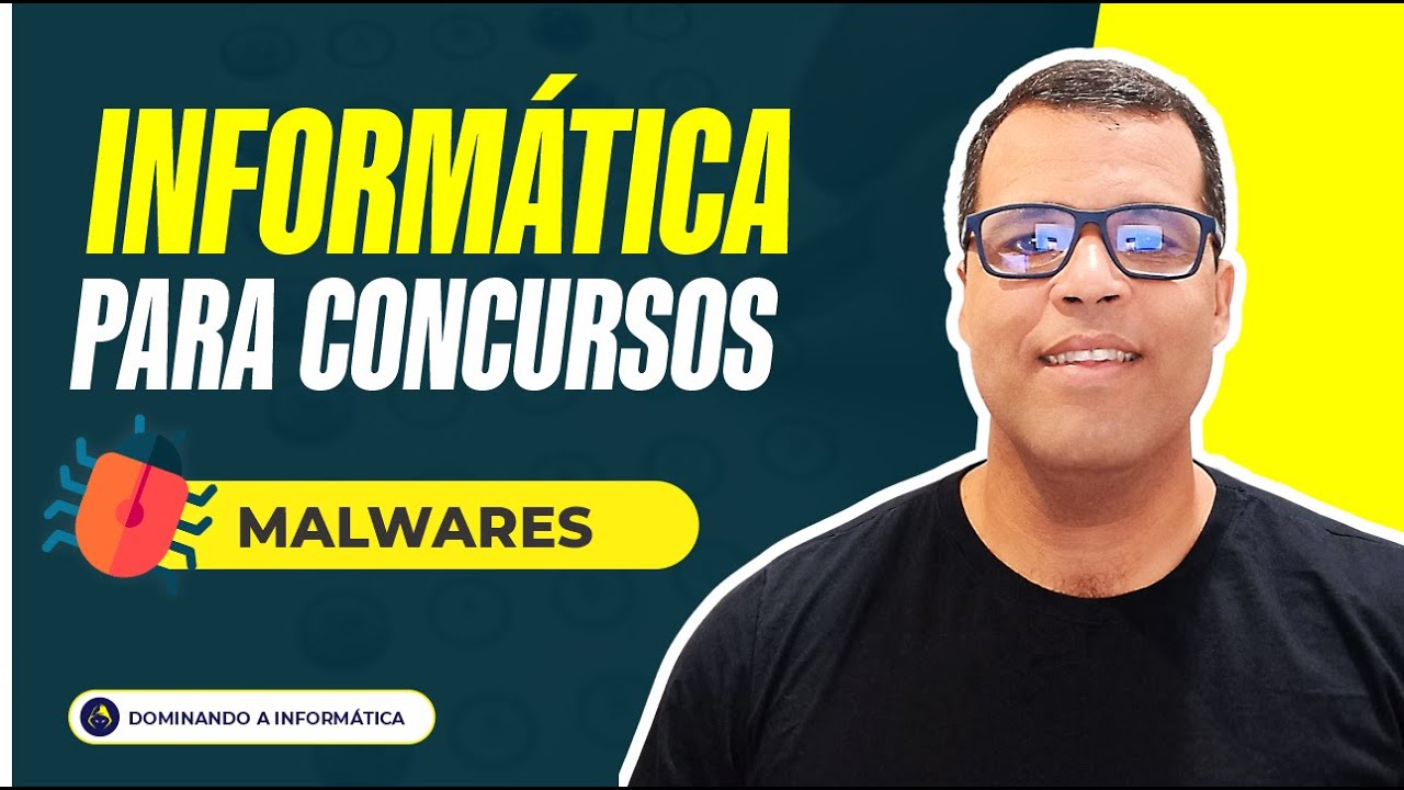 Malwares | Conceitos iniciais, tipos e características + Questões  - #2