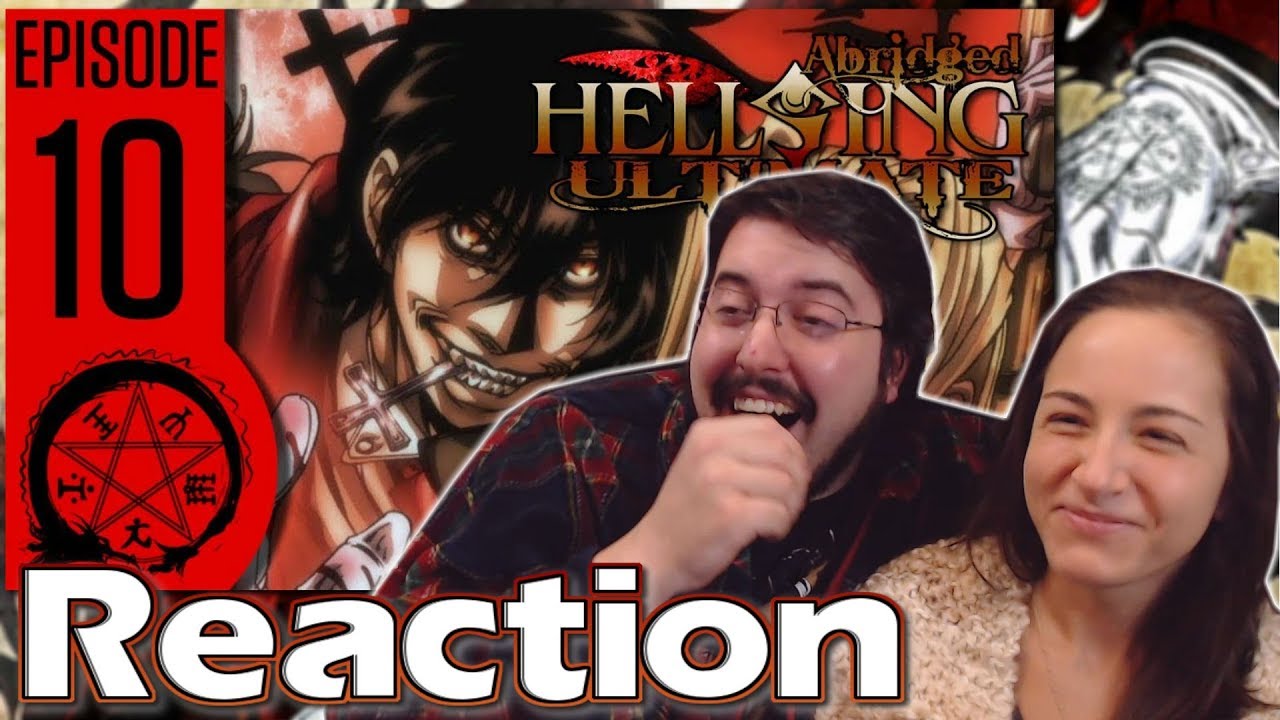 Hellsing Ultimate Abridged Episode 10