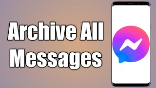 How to Archive All Messages on Messenger | Simple Tutorial 2022 screenshot 3