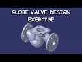 Globe Valve Body-Catia V5 Tutorial (Catia V5 Exercise)