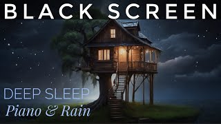 Black Screen Relaxing Piano 📺 9 Hours of Gentle Rain for Deep Sleep ☔️