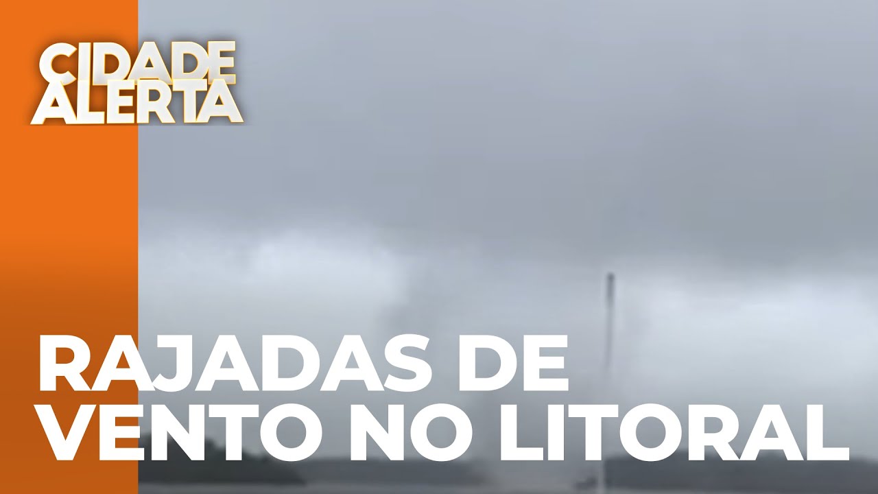 Rajadas de vento chegaram a quase 100KM/H e deixam destruição no Litoral