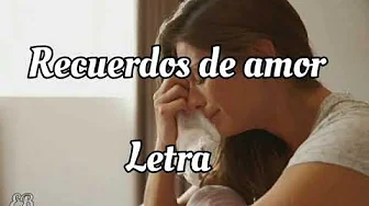 Víctor y Leo Recuerdos de amor ( letra) Víctor y Leo Recuerdos de amor ( letra)