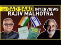 Evolutionary Behavioral Scientist Dr Gad Saad interviews Rajiv Malhotra