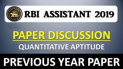 RBI ASSISTANT PREVIOUS YEAR PAPER DISCUSSION | QUANT | ऐसा PAPER था