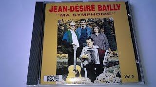 MEDLEY DE COMPOSITIONS DE JEAN DÉSIRÉ BAILLY  (Version chantée) #thierrymonicault