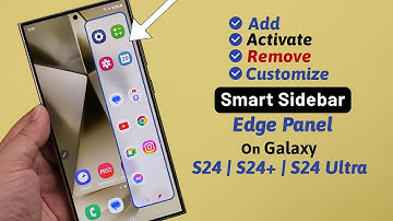 Galaxy S24/S24+/Ultra: How to Enable/ Disable Smart Sidebar!