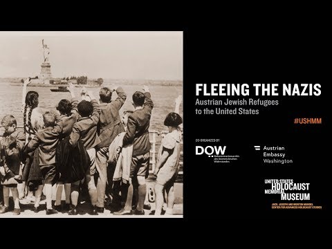 Fleeing the Nazis: Austrian Jewish Refugees to the United States Panel I