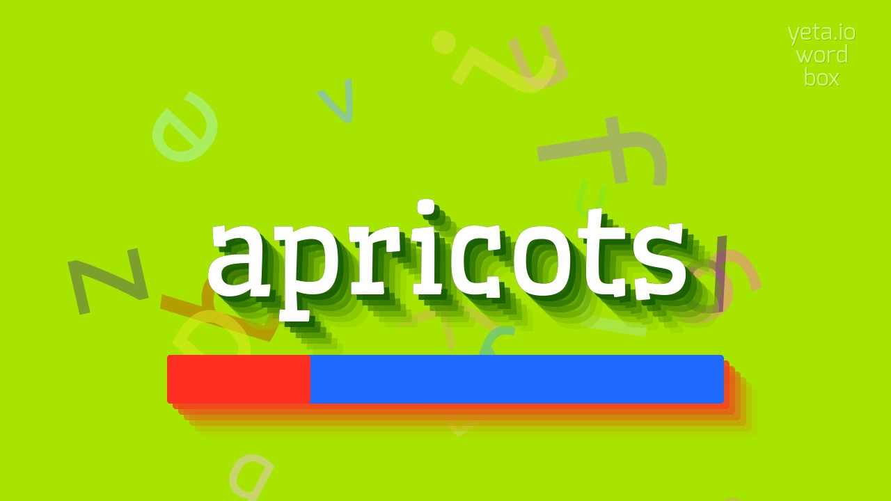 How to say "apricots"! (High Quality Voices) YouTube