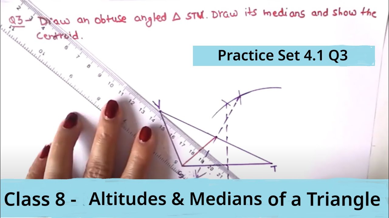 Class 8 practice set 4.1 Q3 / class 8 chapter 4 Altitudes & Medians of ...