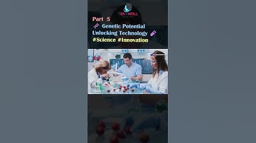 Genetic Potential Unlocking: The Next Frontier in Science and Innovation 🧪✨ #FutureScience Part 6
