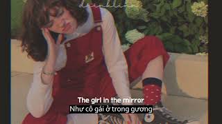 [ Lyrics + Vietsub ] Girl in the Mirror - Bebe Rexha