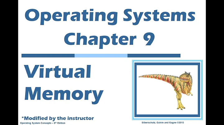 Operating Systems Chapter 9 - Virtual Memory