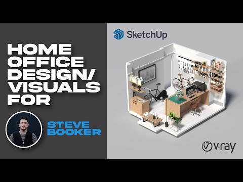Creating Home Office Design Visuals, Vray + SketchUp🔥for @stevebooker