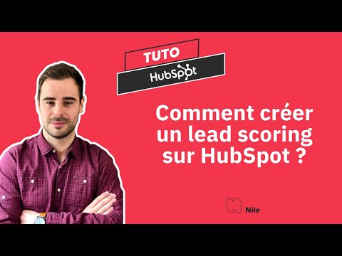 Vidéo: Comment définir le score de lead dans HubSpot ?