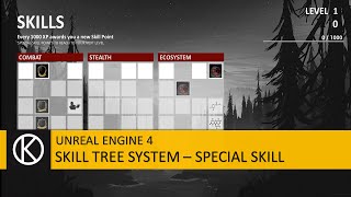 Unreal Engine 4 - Skill Tree System - Special Skill