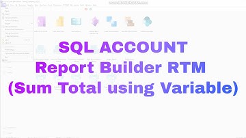【📚SQL 学堂 • SQL Account Report Builder RTM - Sum Total using Variable】