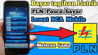 Cara Bayar Tagihan Listrik PLN Pascabayar lewat BCA Mobile