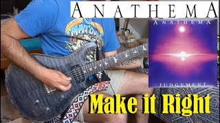 Anathema - Make It Right [Guitar Cover] [ESP Subs]