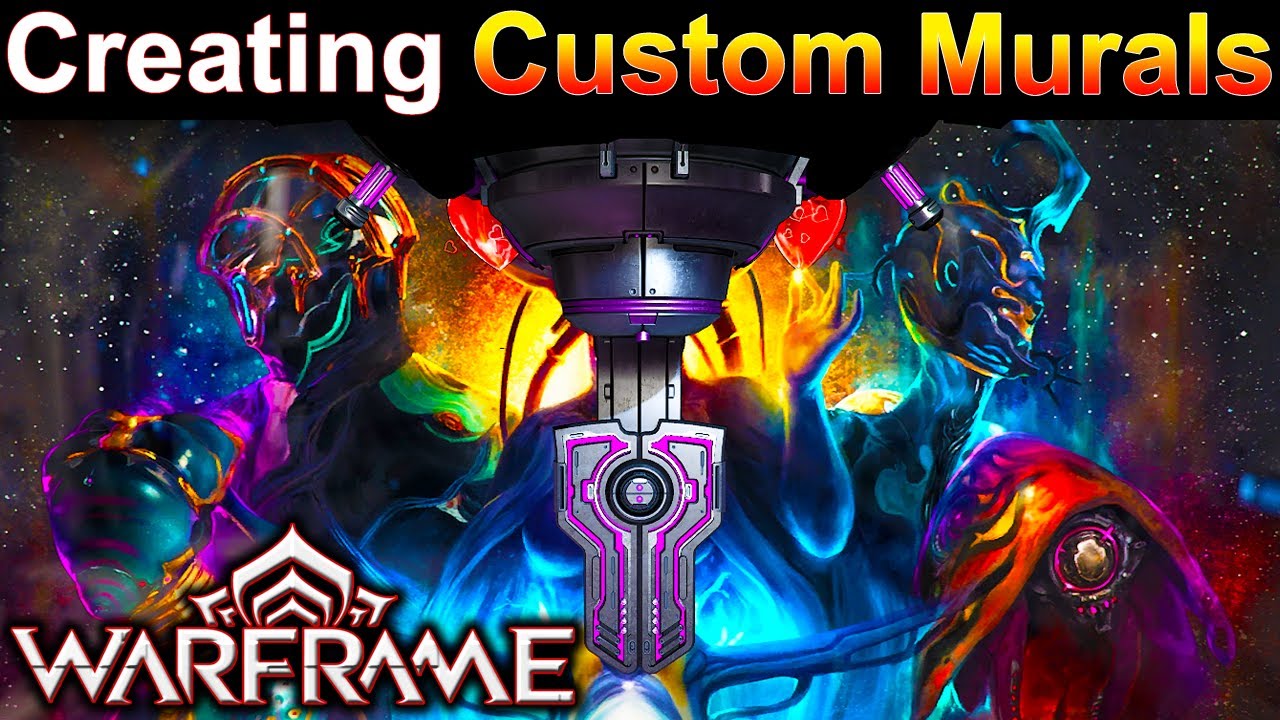 How to Make Customizable Murals in your Orbiter Warframe YouTube