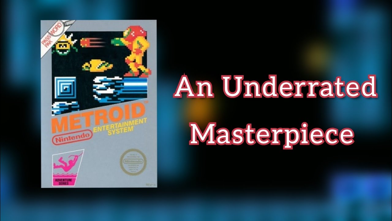 Nes Masterpiece Metroid (NES): An Underrated Masterpiece - YouTube