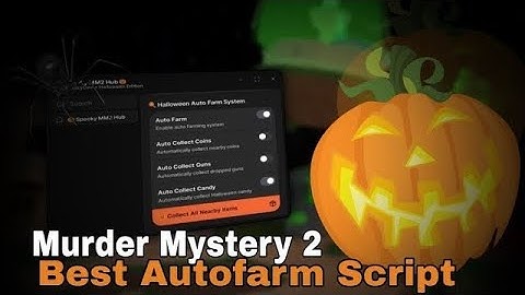🎃[HALLOWEEN]👻 MURDER MYSTERY 2 AUTOFARM SCRIPT🐦‍⬛ [2025] 🦇