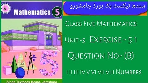 "ClassfiveMathematics"|"SindhText BookBoard"||Unit5"Exercise 5.1"Q.NO.(B) i ii iii iv v vi vii viii