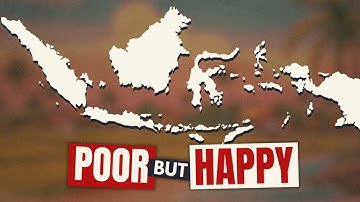Why Are Indonesians Happy Despite Having Low Incomes?