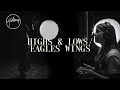 Highs  lows  eagles wings  hillsong worship