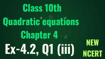 Class-10 Math, Ex-4.2 Q1(iii) | Chapter-4(Quadratic equations) | New NCERT Book | NCERTclasses