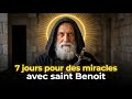 🙏Prière Puissante avec Saint Benoît : 7 Jours pour des Miracles Sacrés, Rien de Brisé, Tout Surna..