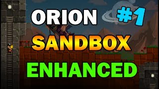 ORION SANDBOX Enhanced | Ep. 1