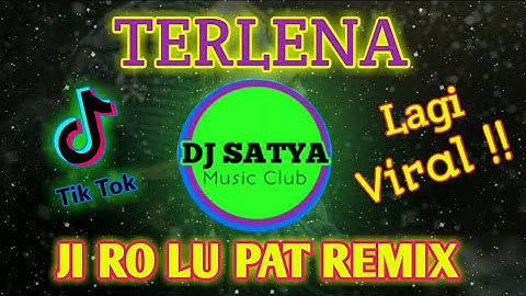 DJ Terlena - Ji Ro Lu Pat TikTok Remix - santuy ( ikeh nurjana)