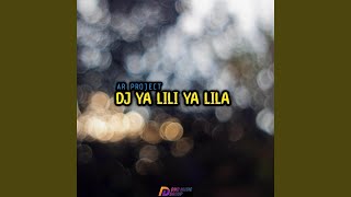 Ins - DJ Trap Ya Lili Ya Lila