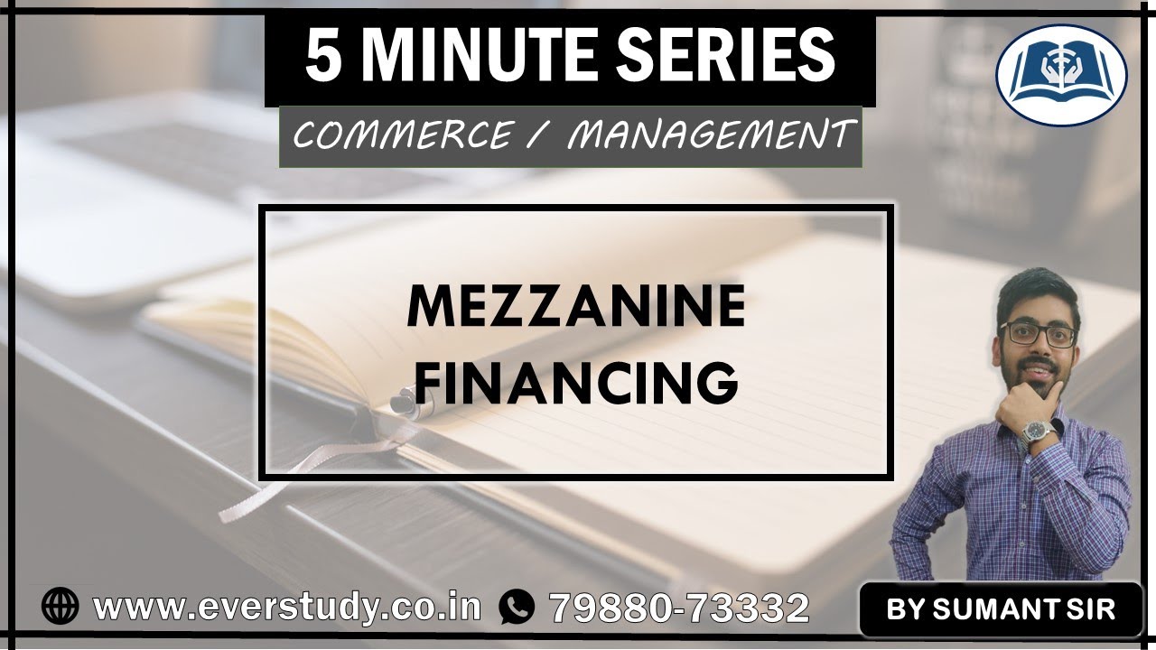 Update Mezzanine Financing | 5 Minutes Series | UGC NET Commerce | UGC NET Management