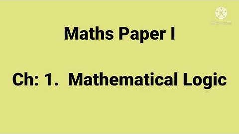 Mathematical Logic | Maths paper 1 | Class 12th | Lecture 1 | Asif Sir Maths