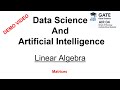Gate Data Science | Matrices | IIT Bombay - AIR 04 #gateda #gatedatascience #gate #gateexam2026
