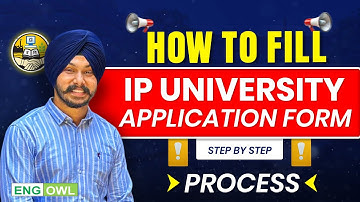 How to Fill IP University Application Form 2025 | Step-by-Step Process | IPU Admission 2025