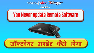How to update Tata Play Binge + Remote  Software