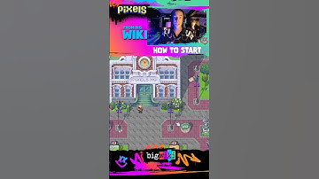 💎PIXELS: How to Start💎 #BIGwiki