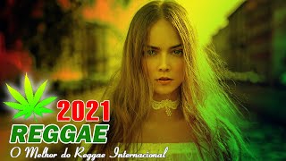 Música Reggae 2021 ♫ O Melhor do Reggae Internacional ♫ Reggae Remix 2021 #136