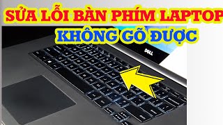 Bàn phím laptop không gõ được? 3 cách xử lý đơn giản screenshot 1