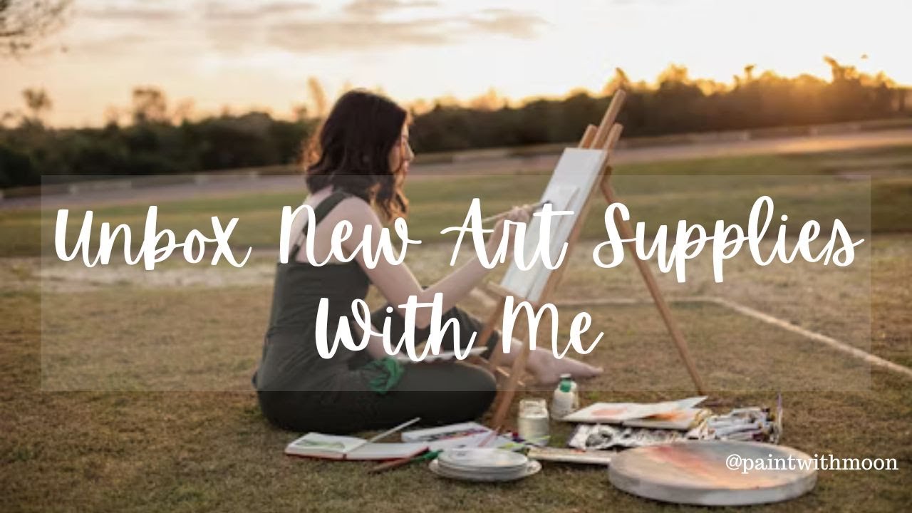 Unboxing New Art Supplies And Paint With Me Cute Easy Painting Ideas unboxing-new-art-supplies-and-paint-with-me-cute-easy-painting-ideas